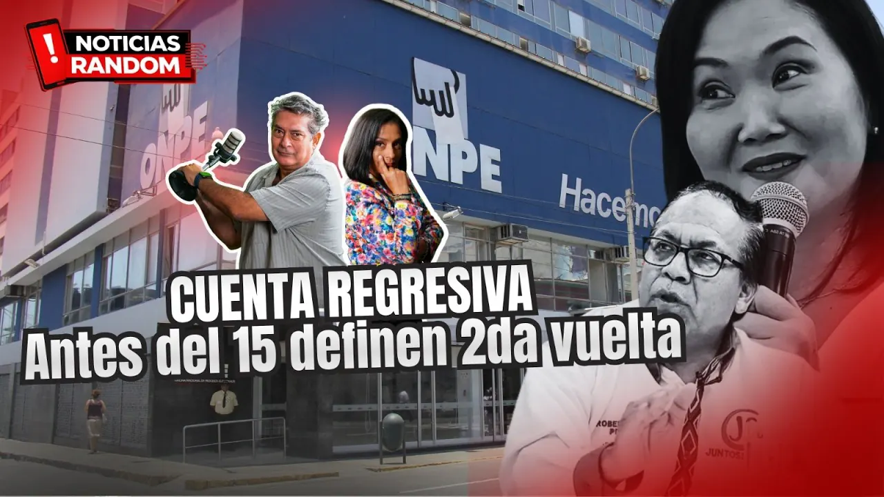 Reproducir: CUENTA REGRESIVA: ANTES DEL 15 DEFINEN 2DA VUELTA - NOTICIAS RANDOM