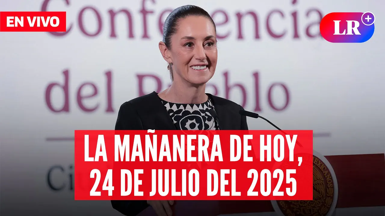Reproducir: 🔴Claudia Sheinbaum en la Mañanera de hoy, 24 de julio | #EnDirectoLR