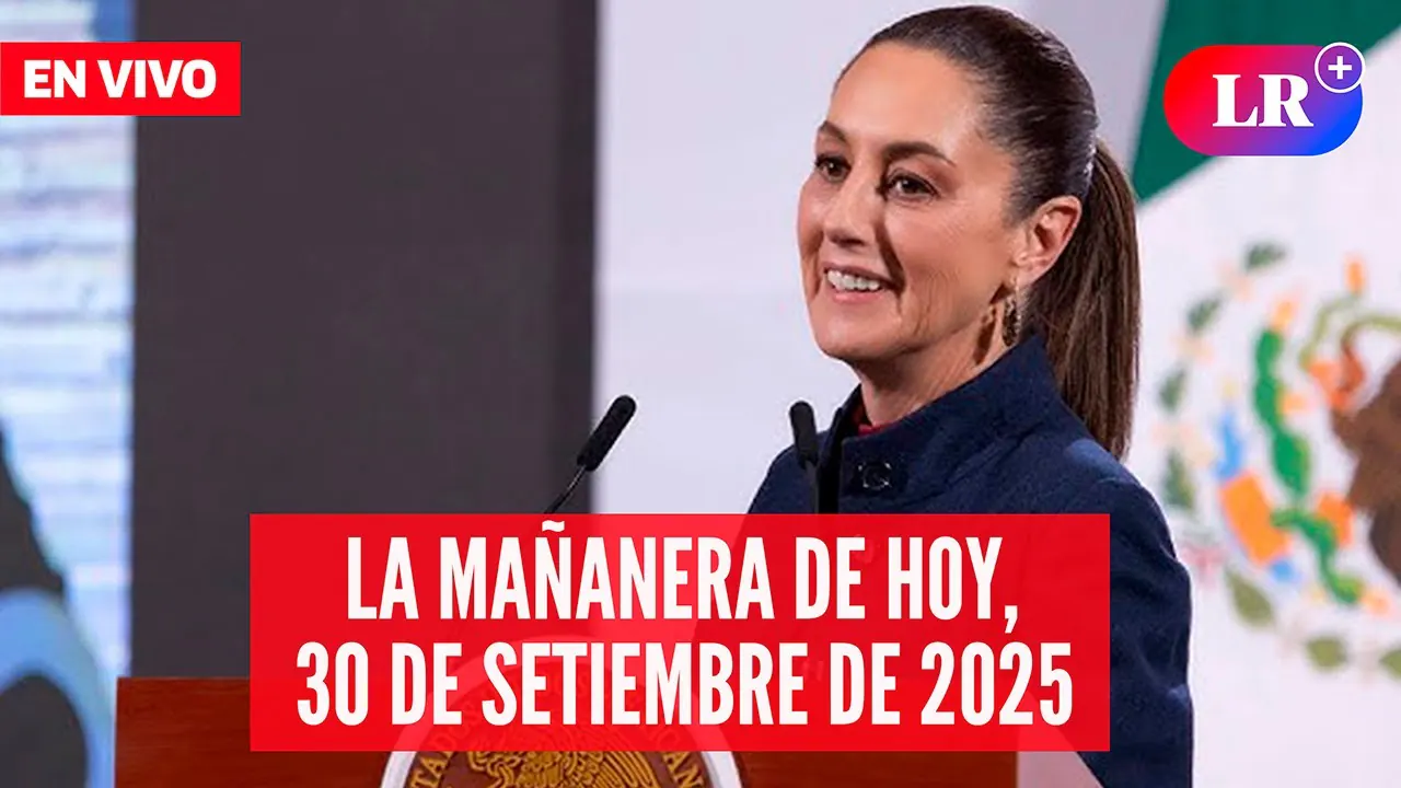 Reproducir: 🔴 Claudia Sheinbaum EN VIVO en la Mañanera de HOY, 30 de septiembre de 2025 | #EnDirectoLR