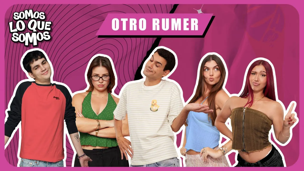 Reproducir: OTRO RUMER - SOMOS LO QUE SOMOS