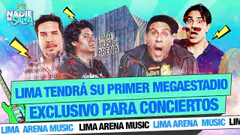 LA PRIMERA ‘ARENA’ DE LIMA SERA UNA REALIDAD | NADIE SE SALVA