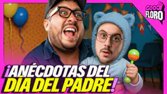 ANÉCDOTAS DE DÍA DEL PADRE | GOOD FLORO