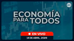 EN VIVO | ECONOMÍA PARA TODOS 14/04/2026