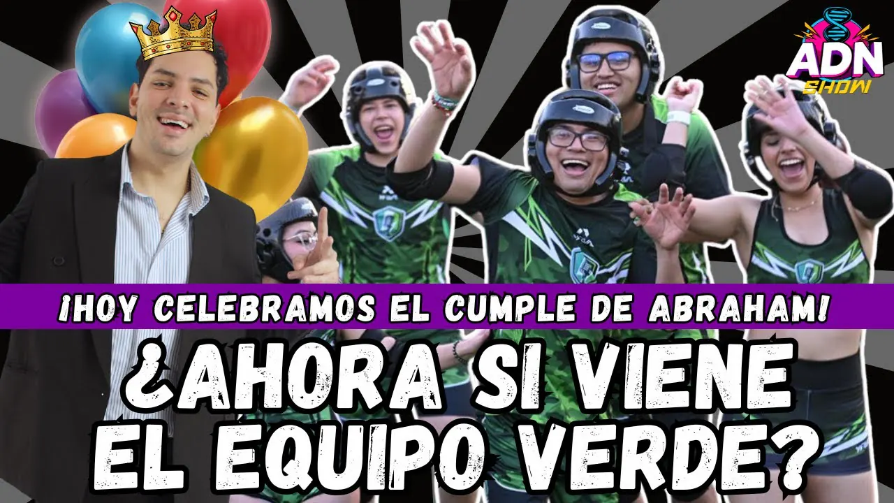 Reproducir: ¡HOY CELEBRAMOS EL CUMPLE DE ABRAHAM! - ¿AHORA SI VIENE EL EQUIPO VERDE?