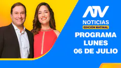 ATV Noticias Edición Matinal EN VIVO - 06 de Julio del 2026
