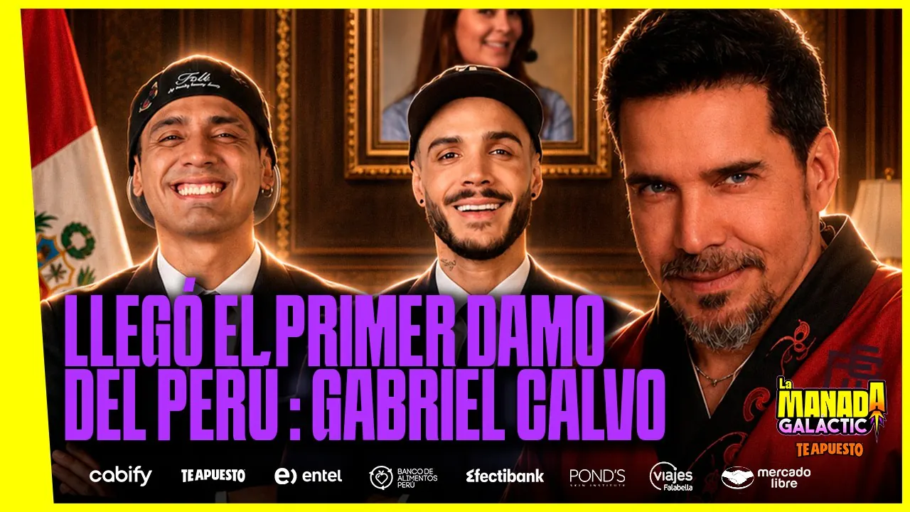 Reproducir: NOS VISITA GABRIEL CALVO... ¿EL PRIMER DAMO DEL PERÚ? | SE JUNTARON LOS 3 MÁS GUAPOS | #LAMANADA