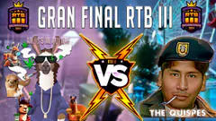 GRAN FINAL TORNEO RTB III | The Quispe's VS Anjust In Action | 200 USD PREMIO 1° LUGAR |