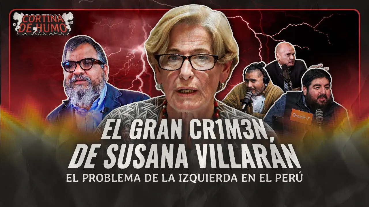 Reproducir: SUSANA VILLARÁN Y EL GRAN PROBLEMA DE LA IZQUIERDA PERUANA (FT. JULIO ARBIZÚ)