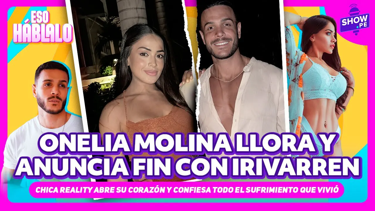 Reproducir: Onelia Molina llora al anunciar fin de su relación con Mario Irivarren