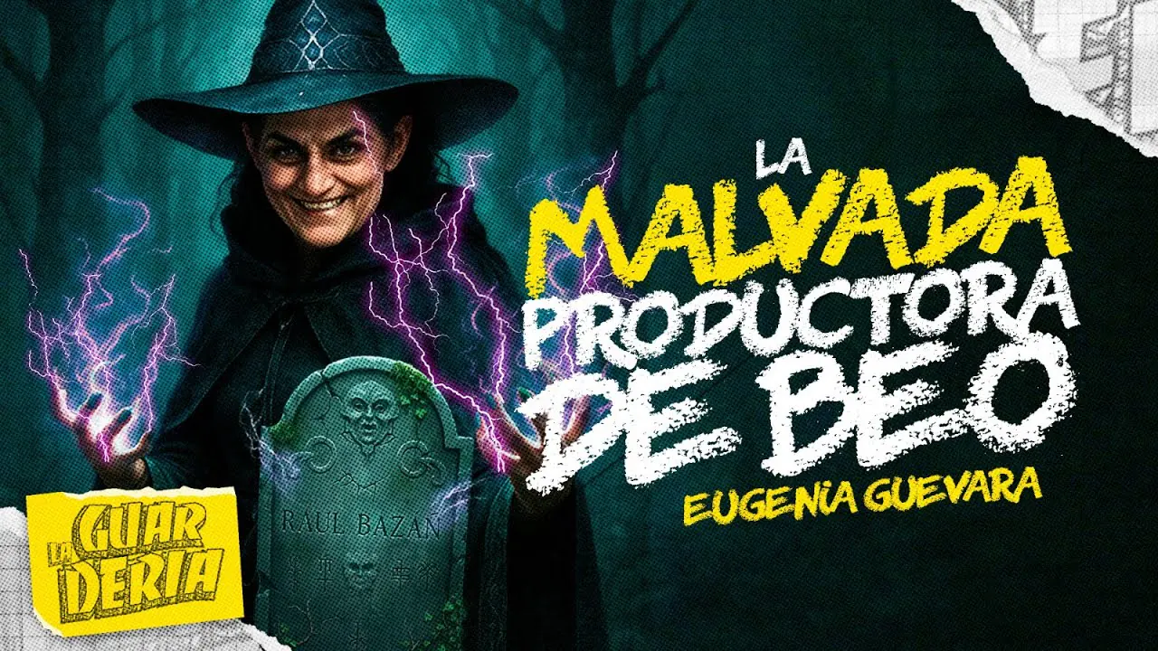 Reproducir: EUGENIA GUEVARA "LA MALVADA" PRODUCTORA DE BEO NOTICIAS | LA GUARDERÍA 🍼