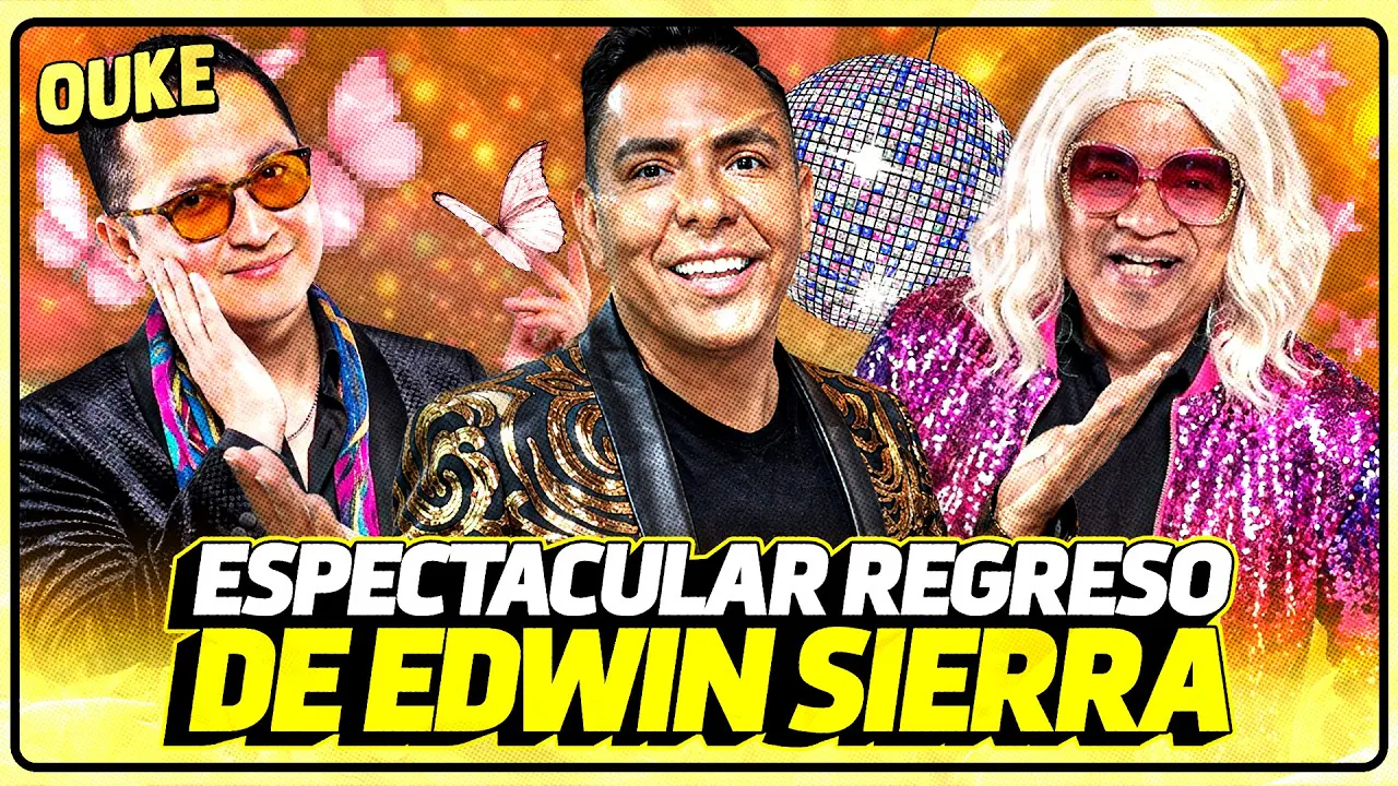Reproducir: EDWIN SIERRA REGRESA A OUKE 🟡