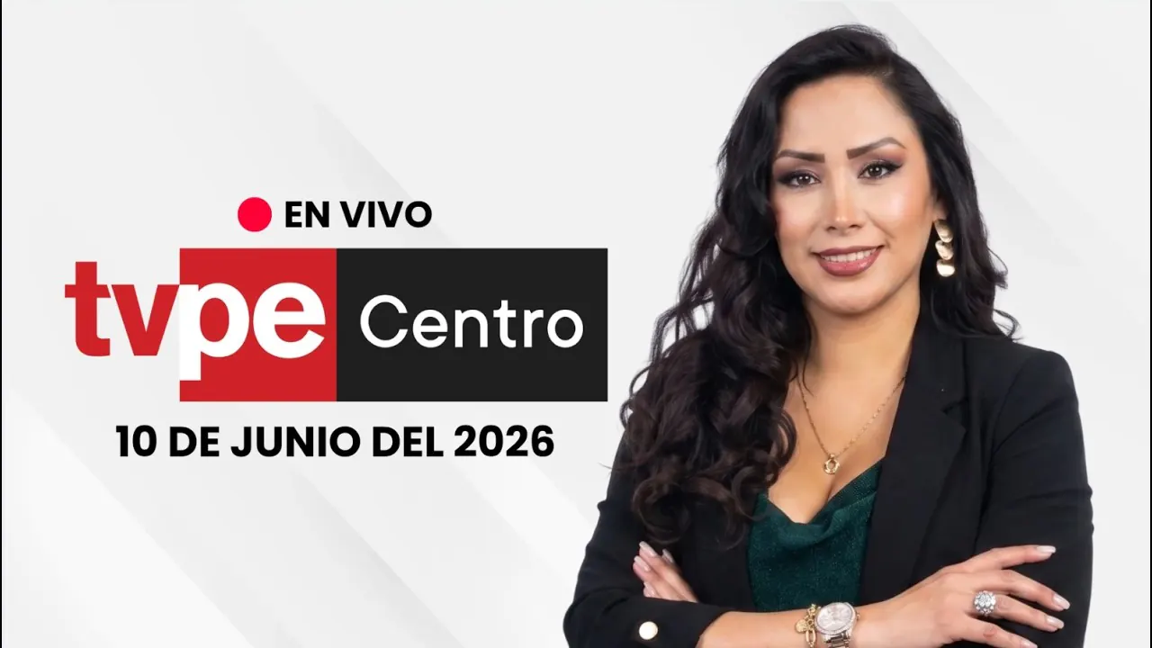 Reproducir: 🔴 TVPerú Centro EN VIVO HOY | Noticias del centro del Perú – 10 de junio de 2026