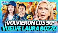 ¡VOLVIERON LOS 90! LAURA BOZZO RETORNA A LA TV| NADIE SE SALVA