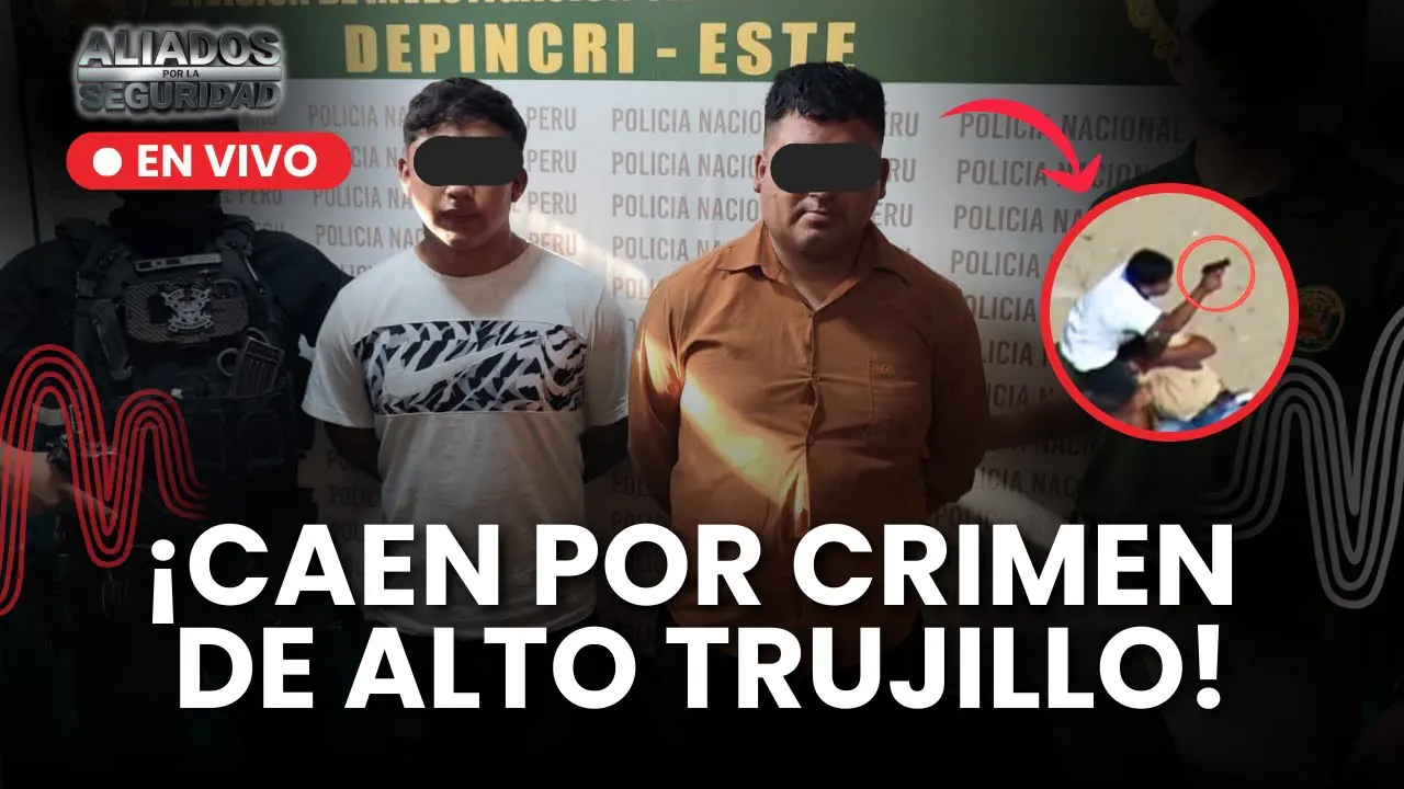 Reproducir: PNP captura a presuntos implicados en homicidio en Alto Trujillo con apoyo de drones