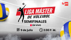 Semifinales del Torneo Máster de Voleibol 2026 EN VIVO | TVPerú