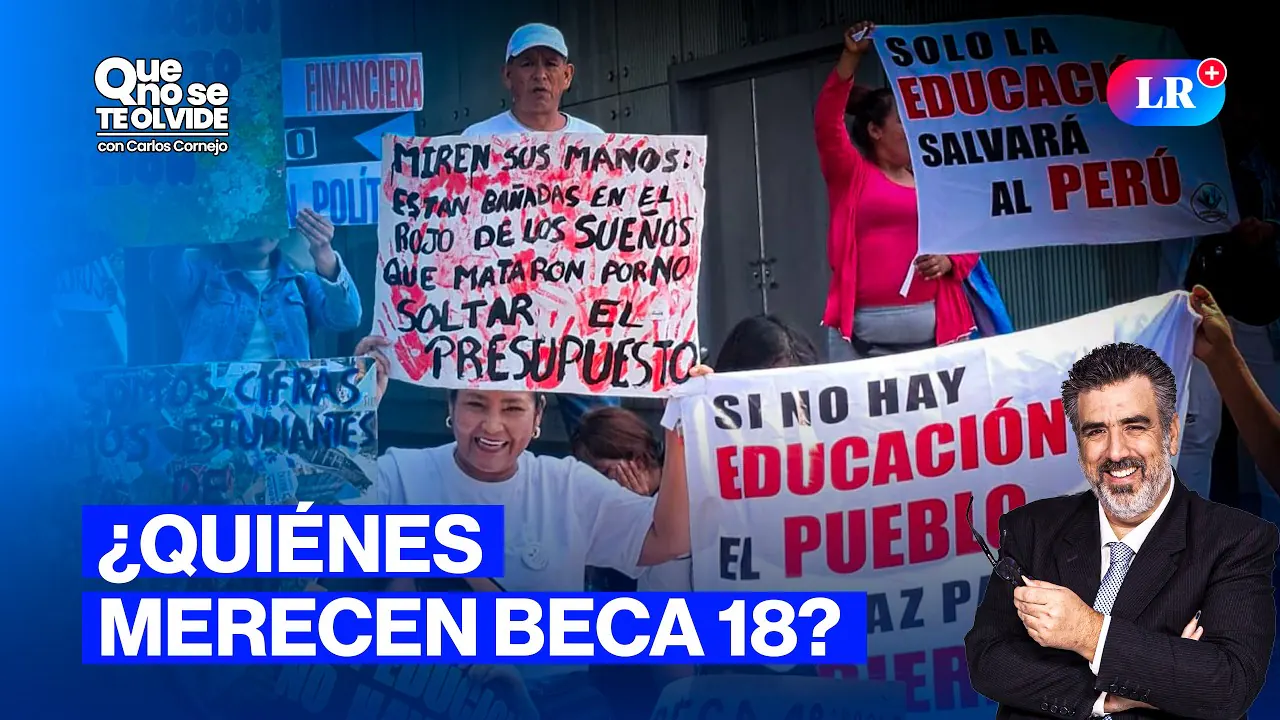 Reproducir: BECA 18: ¿SOLUCIÓN O PROBLEMA? | QUE NO SE TE OLVIDE CON CARLOS CORNEJO