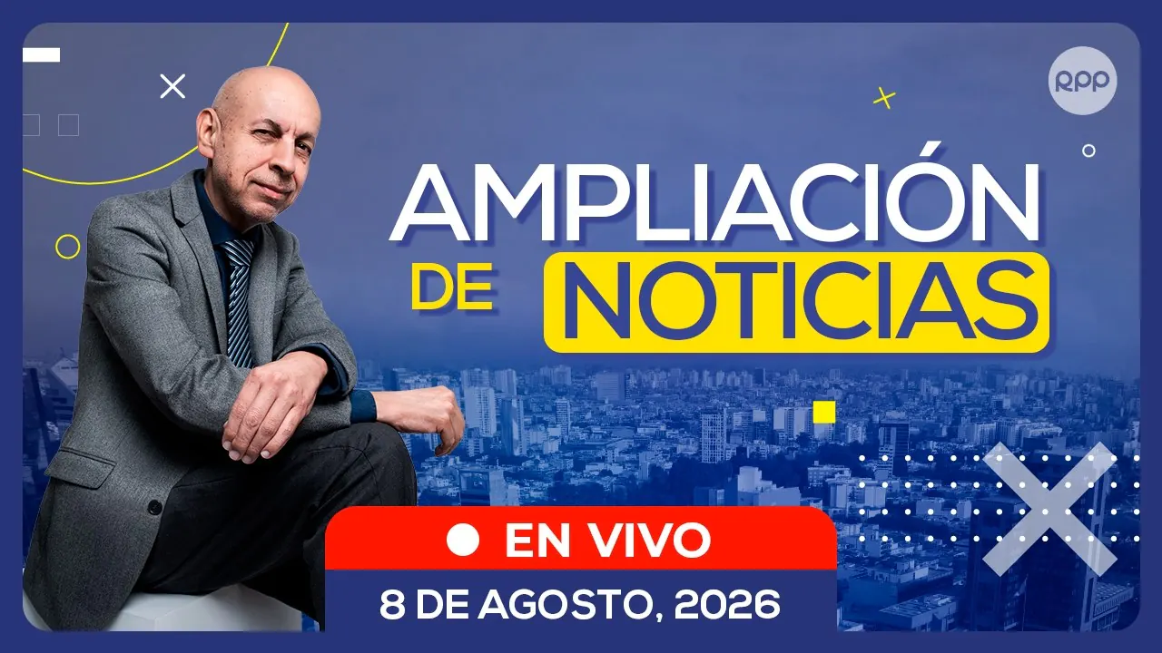 Reproducir: AMPLIACIÓN DE NOTICIAS 🎙️ ENTREVISTAS Y ANÁLISIS DE LA COYUNTURA NACIONAL (8/08/26)