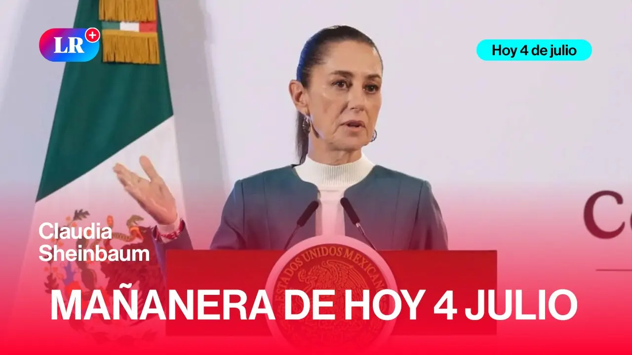 Reproducir: 🔴 CLAUDIA SHEINBAUM en la MAÑANERA de HOY 4 de julio de 2025 EN VIVO | #EnDirectoLR