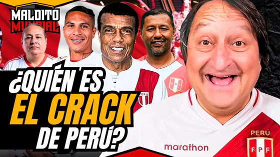 ¿Quién es el mejor jugador de fútbol peruano? - MALDITO MUNDIAL Temp 2