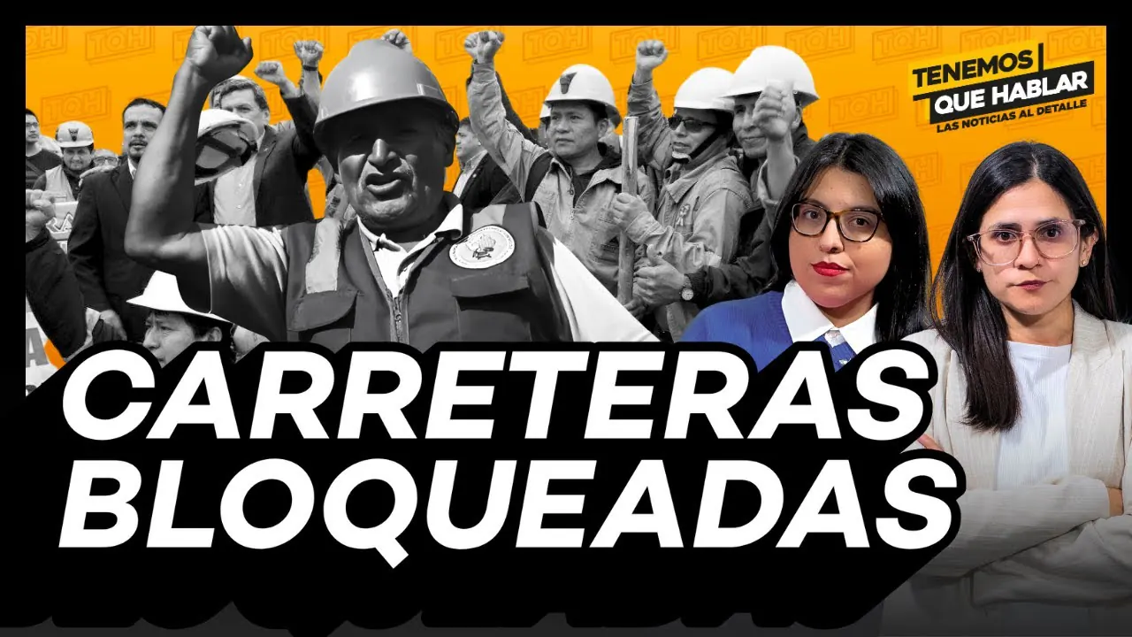 Reproducir: 🔴 Hasta 9 carreteras nacionales bloqueadas por protestas de mineros informales | Tenemos Que Hablar