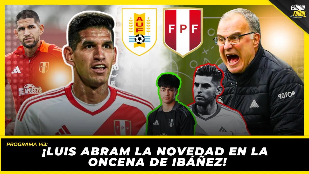 Reproducir: Luis Abram, la novedad de Ibáñez | Previa Uruguay vs Perú