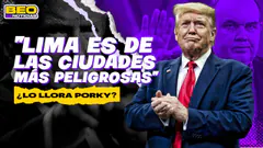 TRUMP: "NO QUEREMOS SER COMO LIMA" ¿POTENCIA O VERGÜENZA MUNDIAL? | BEO NOTICIAS