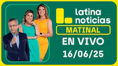LATINA EDICIÓN MATINAL LUNES 16 DE JUNIO DEL 2025