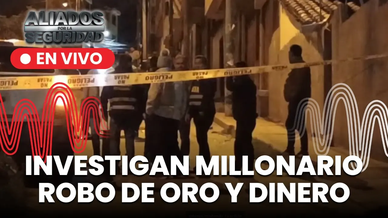 Reproducir: Cusco: investigan robo de 60 kilos de oro y millones de soles | "Aliados por la seguridad" EN VIVO