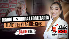 MARIO VIZCARRA LEGALIZARÍA EL AB*RT● Y LAS DR●G@S | DESCENTRALIZADOS