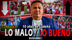 GUSADRO PODCAST: UNA DÉCADA CON SERGIO LUDEÑA COMO ADMINSISTRADOR DE CIENCIANO - LO BUENO Y MALO