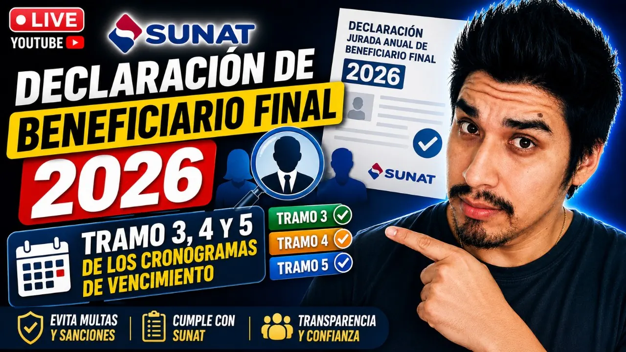 Reproducir: Declaracion de Beneficiario FInal 2026 - Tramo 3, 4 y 5
