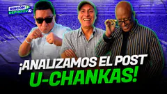 ¡ANALIZAMOS EL U-CHANKAS!