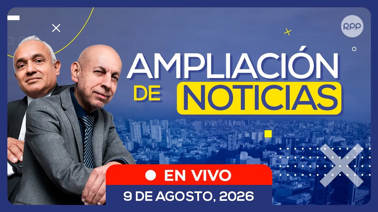 Reproducir: 🔴EN VIVO | AMPLIACIÓN DE NOTICIAS 🎙️ ENTREVISTAS Y ANÁLISIS DE LA COYUNTURA NACIONAL (9/08/26)