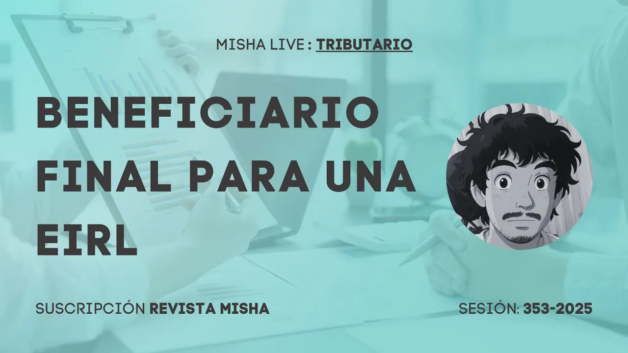 Reproducir: BENEFICIARIO FINAL PARA UNA EIRL #jicamarca  #sunat