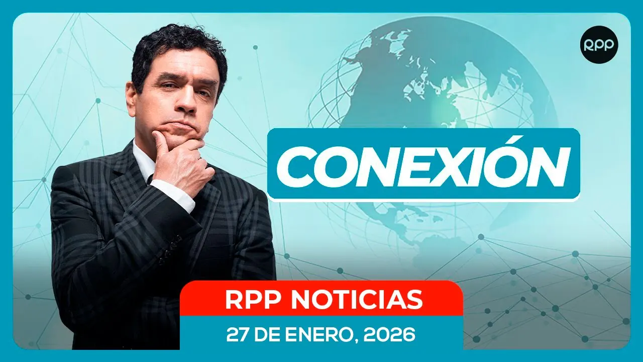 Reproducir: 🔴 EN VIVO | Noticias de todo el Perú, minuto a minuto 27/01/2026 #CONEXIONRPP