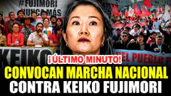 ¡ÚLTIMO MINUTO! CONVOCAN MARCHA NACIONAL CONTRA KEIKO FUJIMORI 28/05
