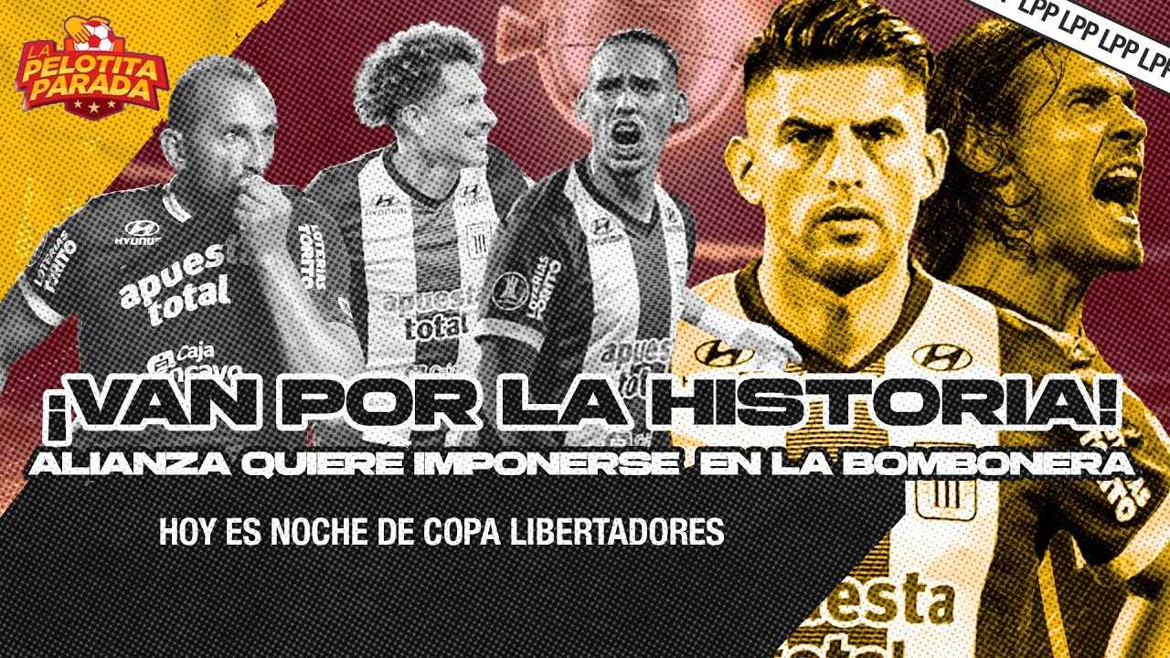 Reproducir: ALIANZA NO LE TEME A LA BOMBONERA ⚽| PREVIA DEL PARTIDO | LA PELOTITA PARADA