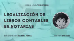 LEGALIZACIÓN DE LIBROS CONTABLES EN NOTARIAS
