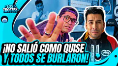 #LOSTROSTES | HICE LO QUE PUDE, PERO NO SALIÓ COMO LO IMAGINABA
