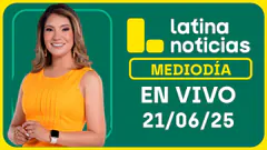 LATINA EDICIÓN MATINAL - SÁBADO 21 DE JUNIO DEL 2025