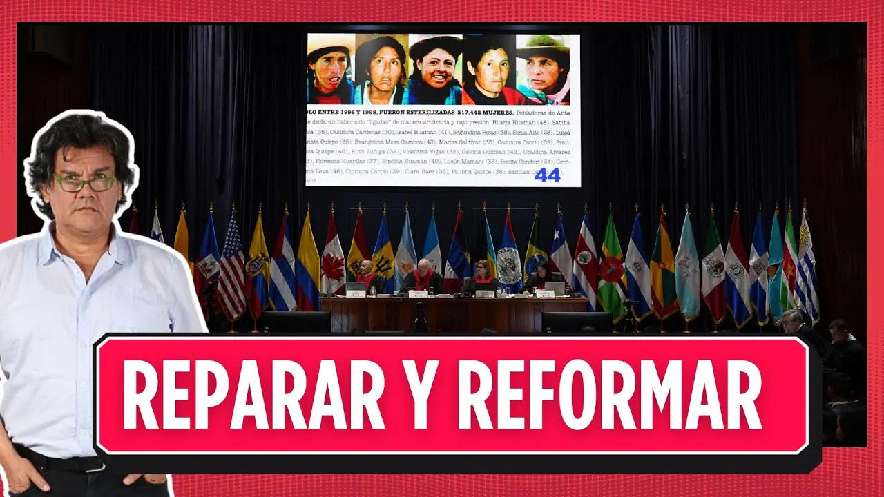 Reproducir: Esterilizaciones forzadas en la Corte IDH y reformas urgentes en Perú | Violeta Bermúdez en Al Filo