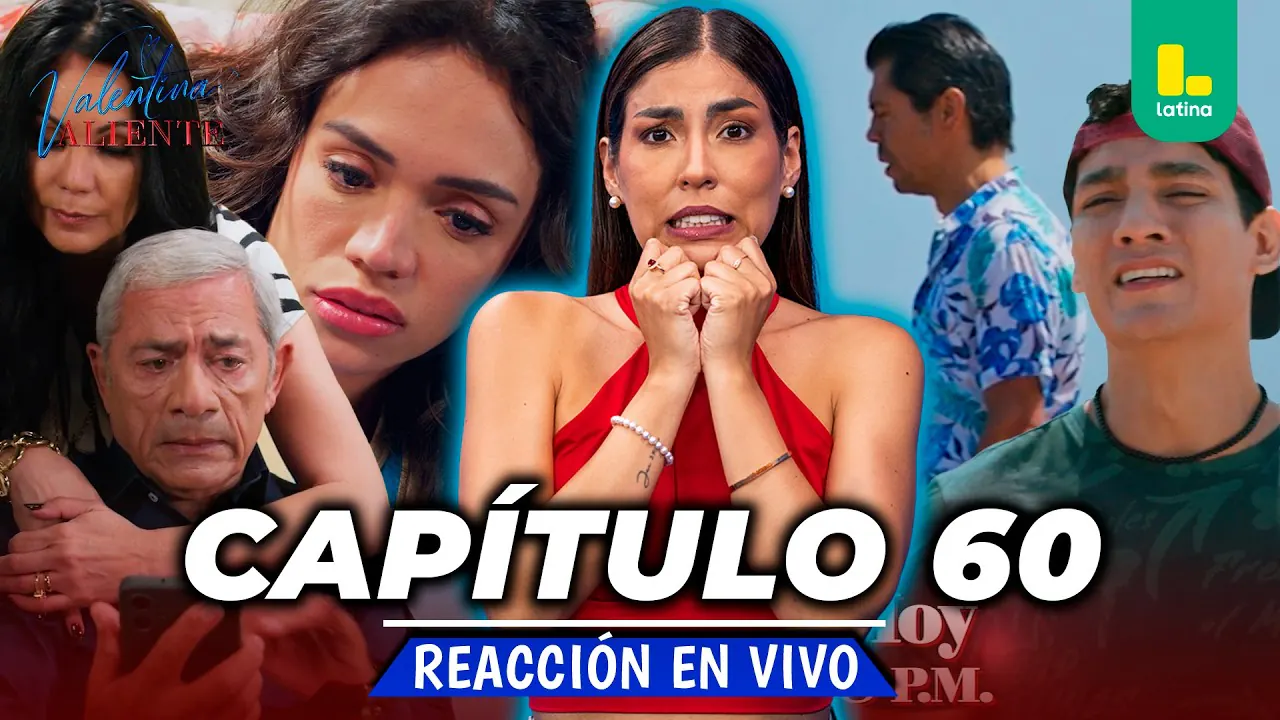 Reproducir: 🟢 REACT VALENTINA VALIENTE - CAPÍTULO 60 - JUEVES 28 DE MAYO | EN VIVO