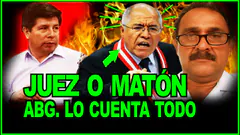 La MATONERÍA DEL JUEZ SAN MARTÍN! ABG de P. CASTILLO, CARLOS PEREA LO CUENTA TODO!