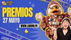 PREMIOS LARORO.PE 27 DE MAYO | LARORO.PE