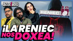 ¡LA RENIEC NOS DOXEA! | Disociados