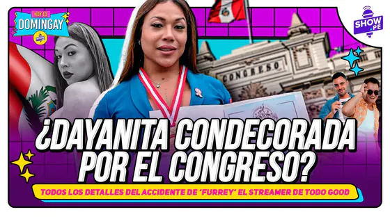 ¿Y AHORA QUÉ SIGUE? ¡DAYANITA CONDECORADA POR EL CONGRESO! | HOY ES DOMINGAY