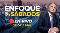 #ENVIVO | ENFOQUE DE LOS SÁBADOS #ENFOQUERPP | 26/04/2025