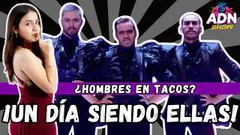 ¡VIERNES DE HOMBRES, UN DÍA SIENDO ELLAS, NOS PONEMOS TACOS!
