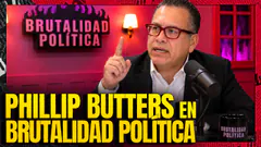 PHILLIP BUTTERS EN BRUTALIDAD POLÍTICA | #BRUTALIDADPOLÍTICA