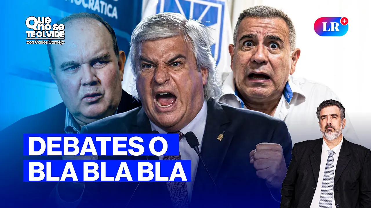 Reproducir: DEBATE PRESIDENCIAL 2026: ¿PELEAS O PROPUESTAS? | QUE NO SE TE OLVIDE CON CARLOS CORNEJO